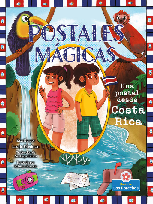 Title details for Una postal desde Costa Rica (A Postcard from Costa Rica) by Laurie Friedman - Available